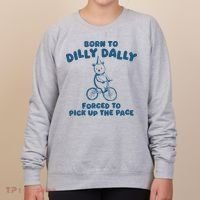 Born To Dilly Dally Women's Sweatshirt thumb 0