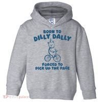 Born To Dilly Dally Toddler Hoodie thumb 0