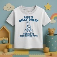 Born To Dilly Dally Toddler T-Shirt thumb 3