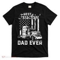 Best Truckin Dad Ever American Flag Fathers Day T-Shirt thumb 0