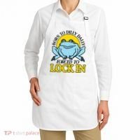 Born To Dilly Dally Forced To Lock In Frog Apron thumb 2