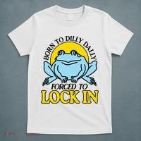 Born To Dilly Dally Forced To Lock In Frog T-Shirt thumb 5