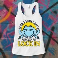 Born To Dilly Dally Forced To Lock In Frog Women's Tank Top thumb 3