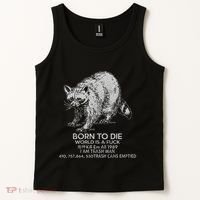 Born To Die World Is A Fu Kill Em All 1989 I Am Trash Man Tank Top thumb 2