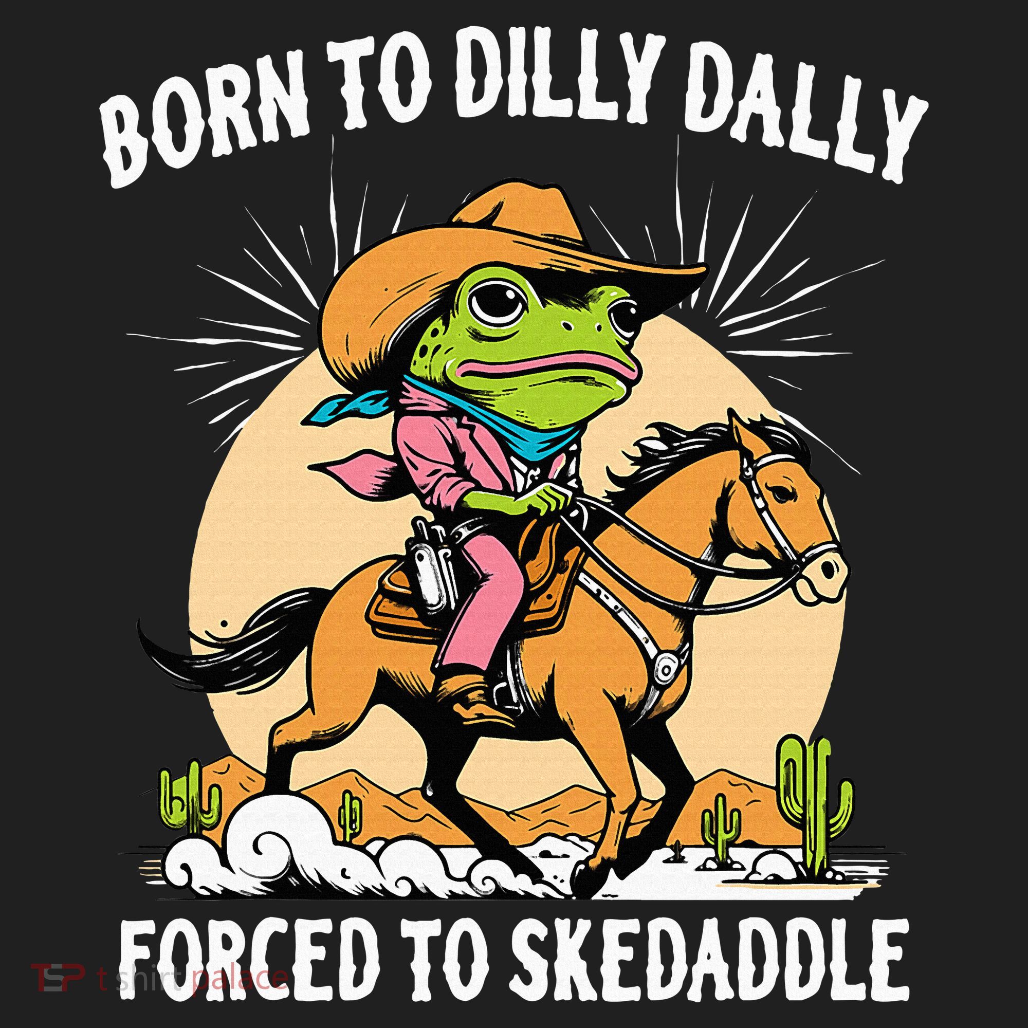 Born To Dilly Dally Forced To Skedaddle Tumbler