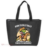 Born To Dilly Dally Forced To Skedaddle Tote Bag thumb 0