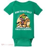 Born To Dilly Dally Forced To Skedaddle Baby Bodysuit thumb 0