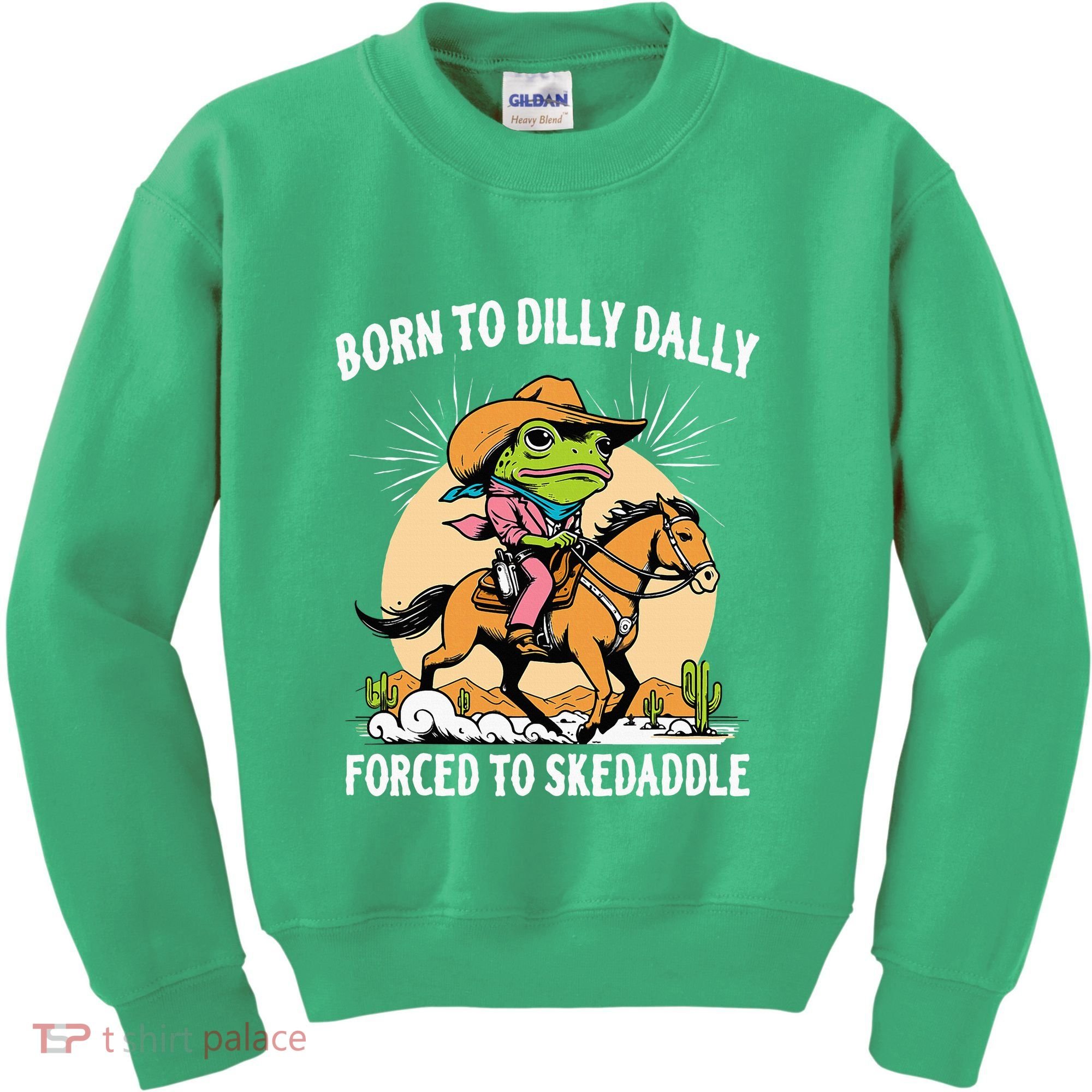 Born To Dilly Dally Forced To Skedaddle Kids Sweatshirt
