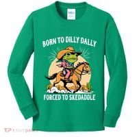 Born To Dilly Dally Forced To Skedaddle Kids Long Sleeve Shirt thumb 0