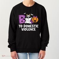 Boo To Domestic Violence Domestic Violence Awareness Women's Sweatshirt thumb 0