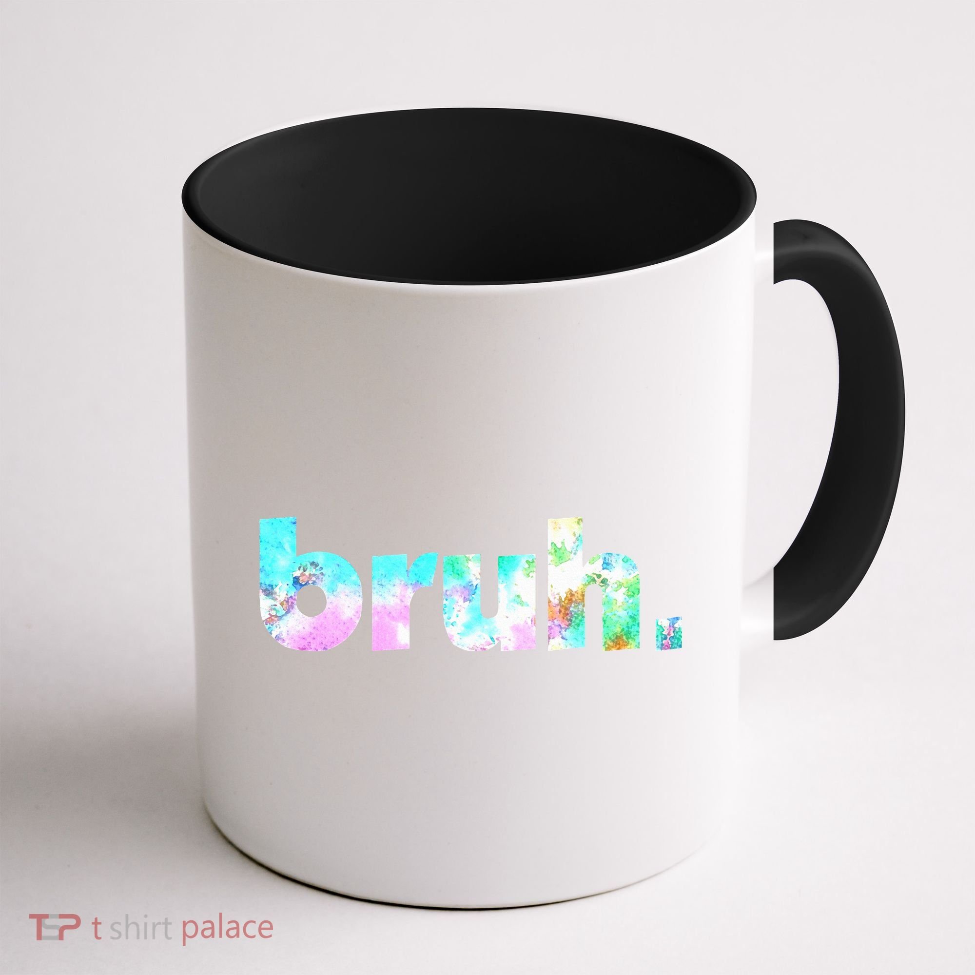 Bruh Tie Dye Brah Bro Dude Greeting Slang Funny Meme Saying Coffee Mug