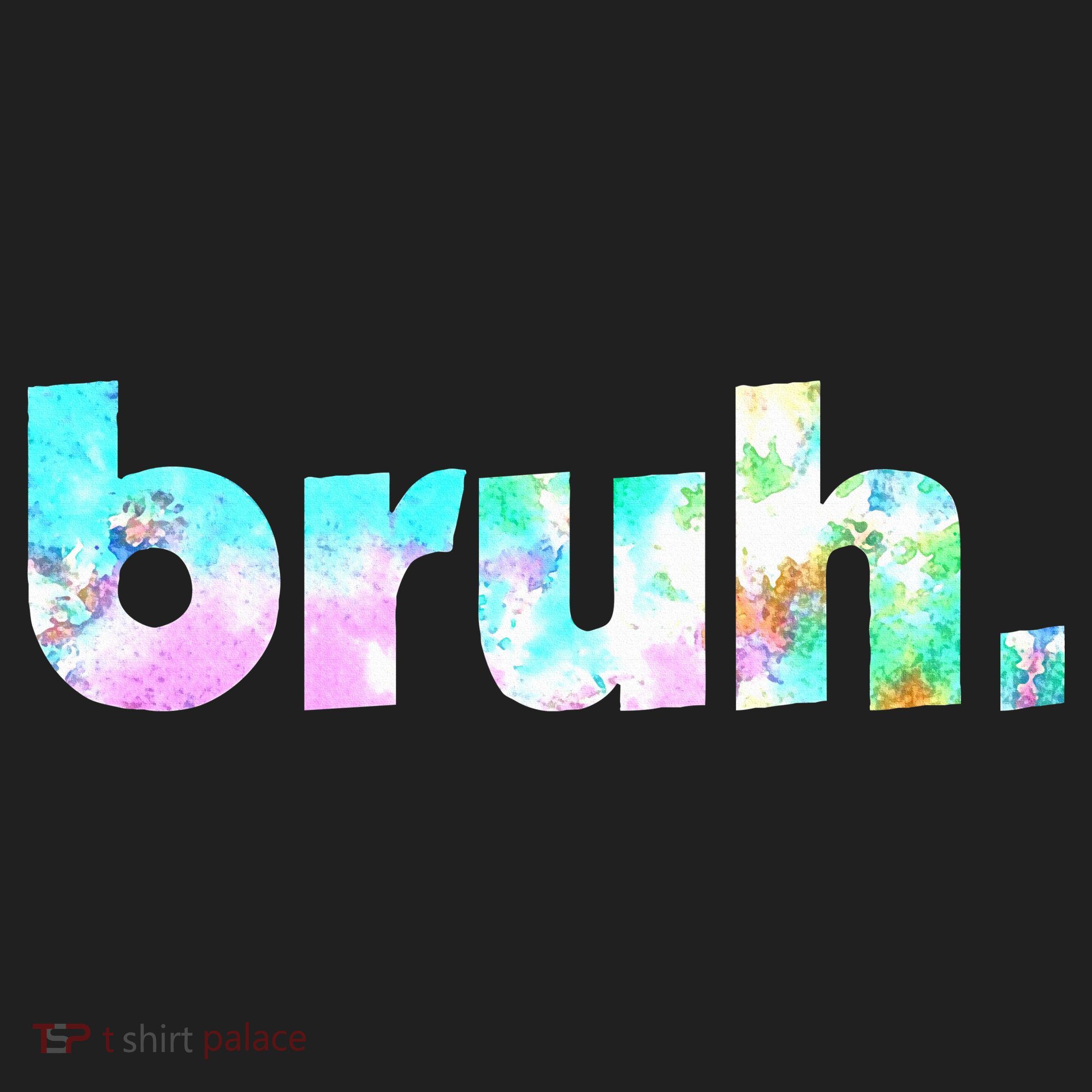 Bruh Tie Dye Brah Bro Dude Greeting Slang Funny Meme Saying Beanie