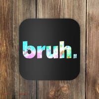 Bruh Tie Dye Brah Bro Dude Greeting Slang Funny Meme Saying Coaster thumb 0