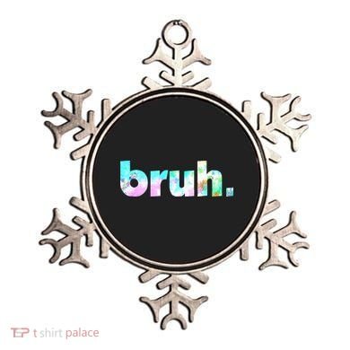 Bruh Tie Dye Brah Bro Dude Greeting Slang Funny Meme Saying Ornament