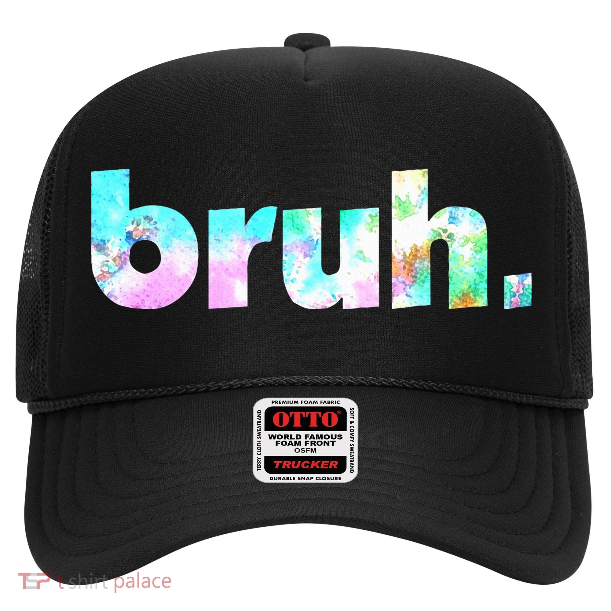 Bruh Tie Dye Brah Bro Dude Greeting Slang Funny Meme Saying Hat