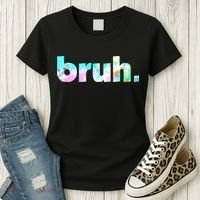 Bruh Tie Dye Brah Bro Dude Greeting Slang Funny Meme Saying Women's T-Shirt thumb 3