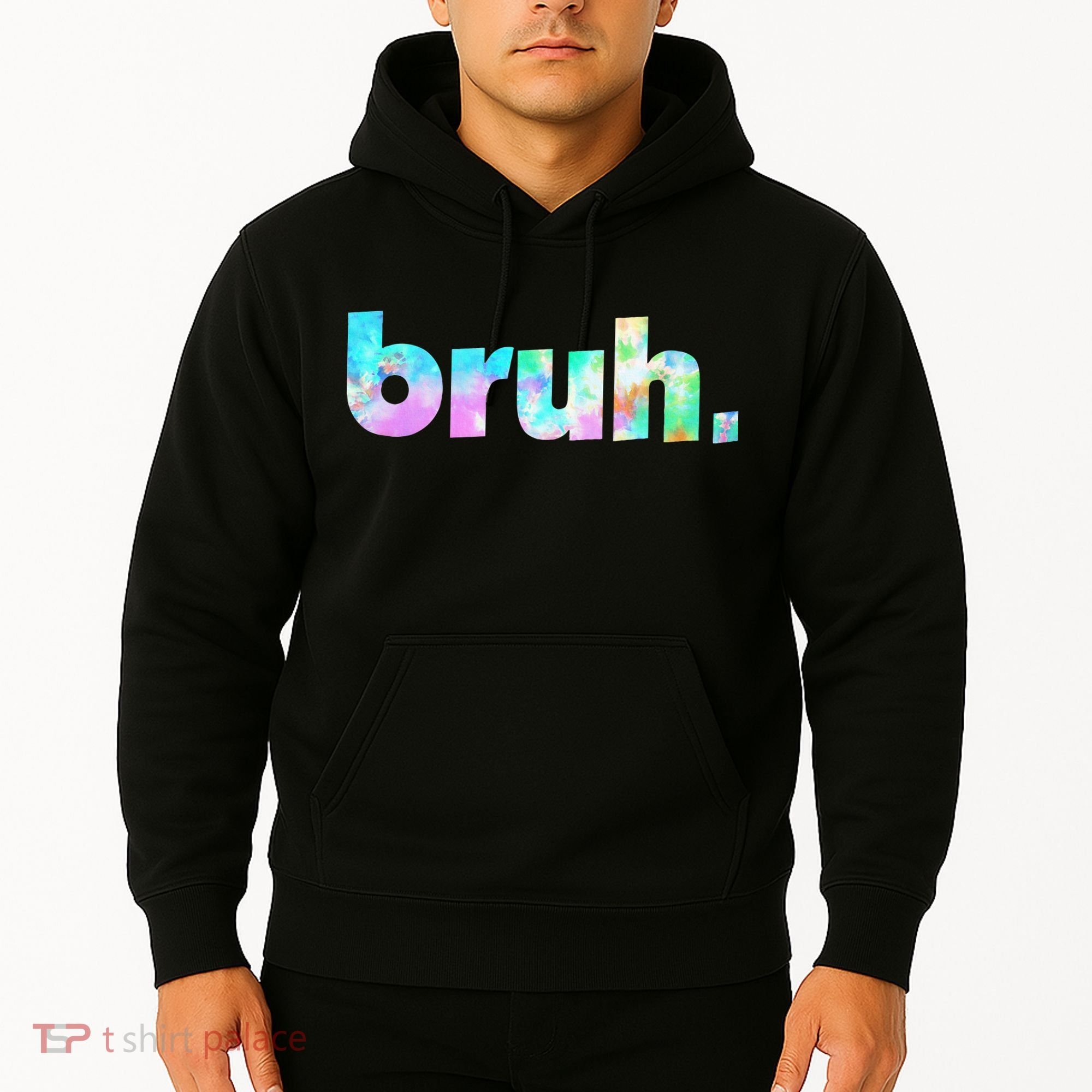 Bruh Tie Dye Brah Bro Dude Greeting Slang Funny Meme Saying  Hoodie