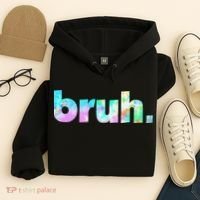 Bruh Tie Dye Brah Bro Dude Greeting Slang Funny Meme Saying  Hoodie thumb 4