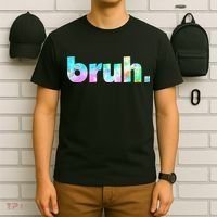 Bruh Tie Dye Brah Bro Dude Greeting Slang Funny Meme Saying  T-Shirt thumb 6