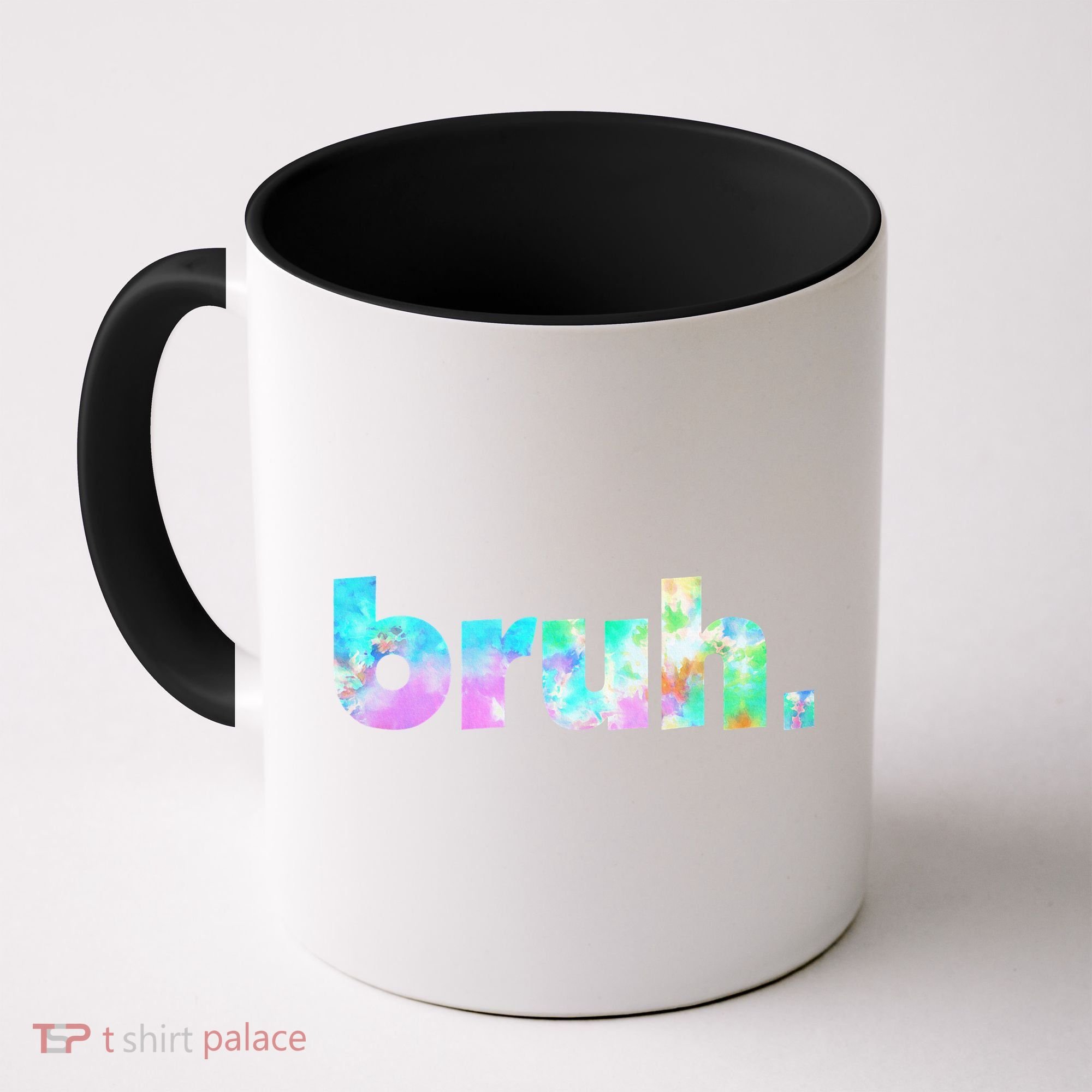 Bruh Tie Dye Brah Bro Dude Greeting Slang Funny Meme Saying  Coffee Mug