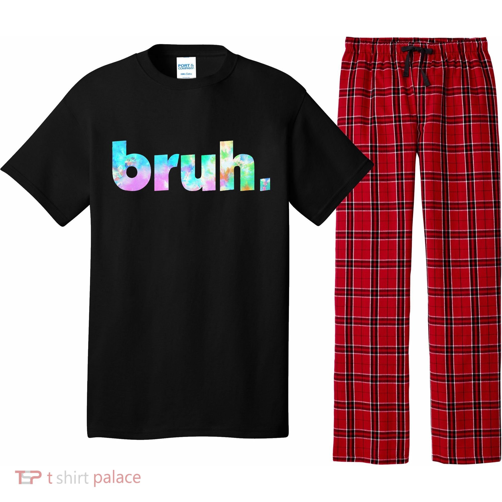 Bruh Tie Dye Brah Bro Dude Greeting Slang Funny Meme Saying  Pajama Set