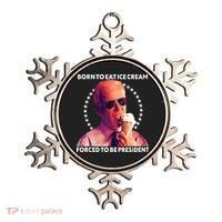 Born To Eat Ice Cream Forced To Be President Ornament thumb 0