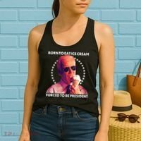 Born To Eat Ice Cream Forced To Be President Women's Tank Top thumb 2