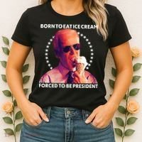 Born To Eat Ice Cream Forced To Be President Women's T-Shirt thumb 2