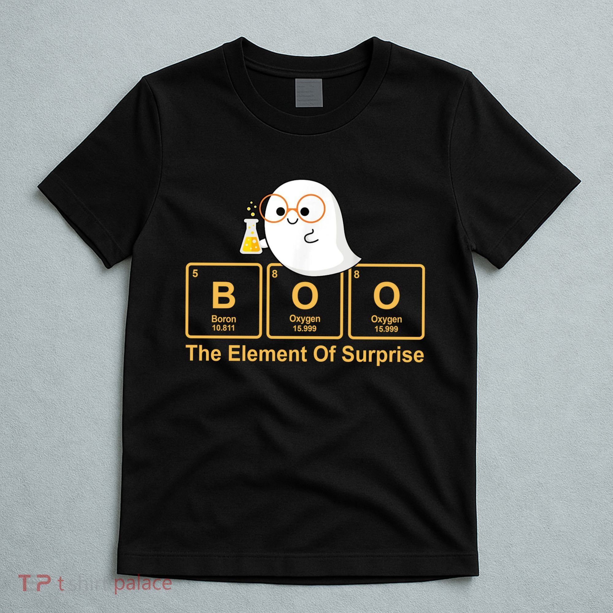 Boo The Element Of Surprise Ghost Chemist Halloween T-Shirt