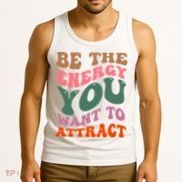 Be The Energy You Want To Attract Tank Top thumb 3