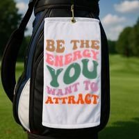 Be The Energy You Want To Attract Golf Towel thumb 2