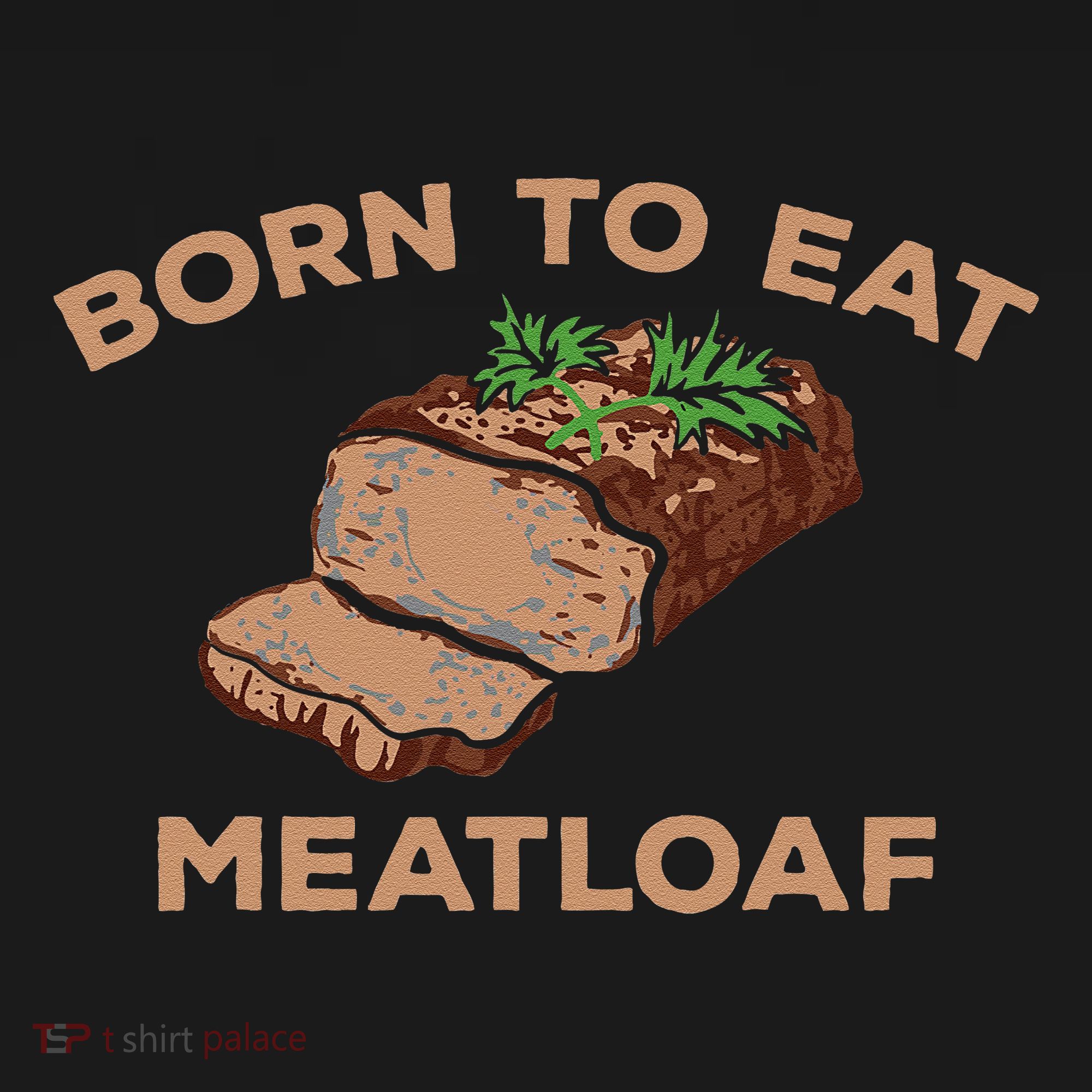 Born To Eat Meatloaf Funny Thanksgiving Gift Costume Women's Hoodie