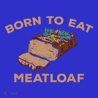Born To Eat Meatloaf Funny Thanksgiving Gift Costume Mousepad thumb 1
