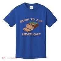 Born To Eat Meatloaf Funny Thanksgiving Gift Costume Kids T-Shirt thumb 0