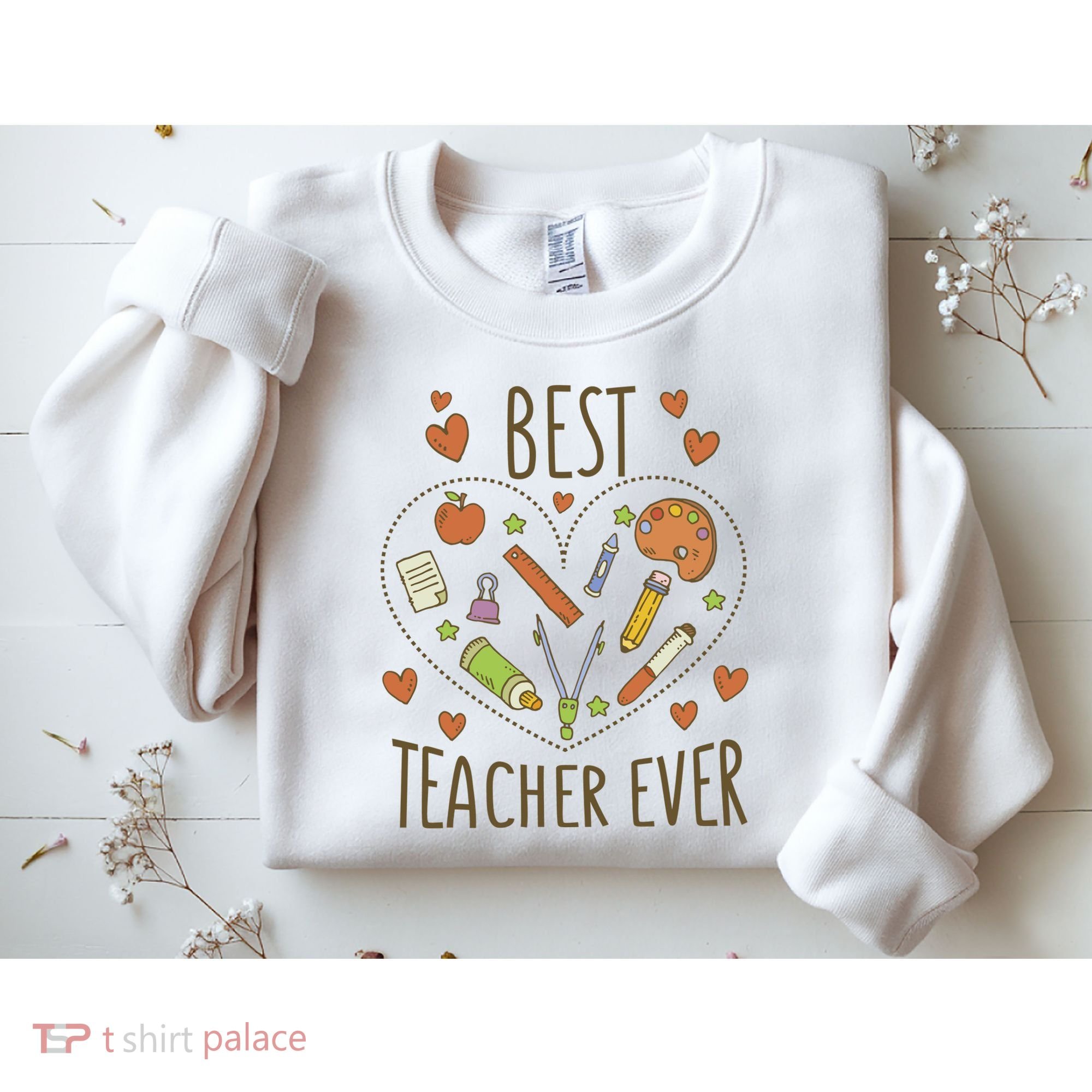 Best Teacher Ever Heart Gift Sweatshirt