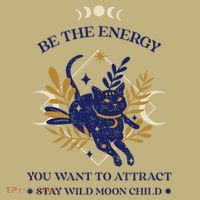 Be The Energy You Want To Attract - Moon Child - Cat Long Sleeve Shirt thumb 2