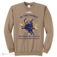 Be The Energy You Want To Attract - Moon Child - Cat Sweatshirt thumb 0