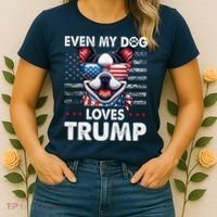 Boston Terrier Even My Dog Loves Trump Funny Women's T-Shirt thumb 2