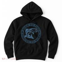 Born To Fish But Forced To Work Fishing Hoodie thumb 0