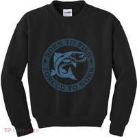 Born To Fish But Forced To Work Fishing Kids Sweatshirt thumb 0