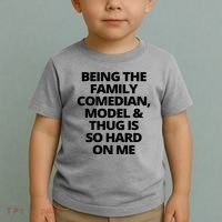 Being The Family Comedian Model And Thug Is So Hard On Me Toddler T-Shirt thumb 2