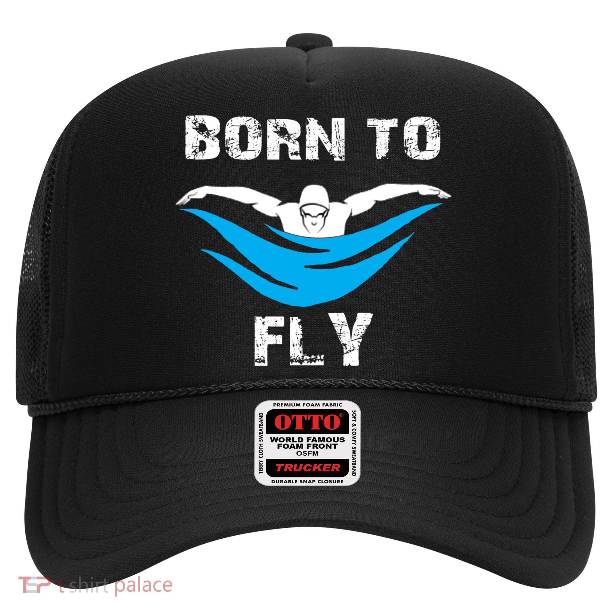 Born To Fly Butterfly Swimmers Swim Meet Gift Hat