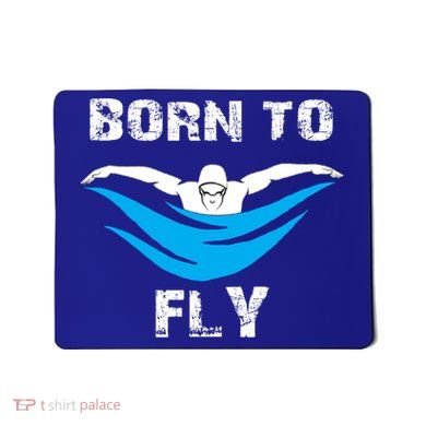Born To Fly Butterfly Swimmers Swim Meet Gift Mousepad