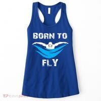 Born To Fly Butterfly Swimmers Swim Meet Gift Women's Tank Top thumb 0
