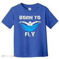 Born To Fly Butterfly Swimmers Swim Meet Gift Toddler T-Shirt thumb 0
