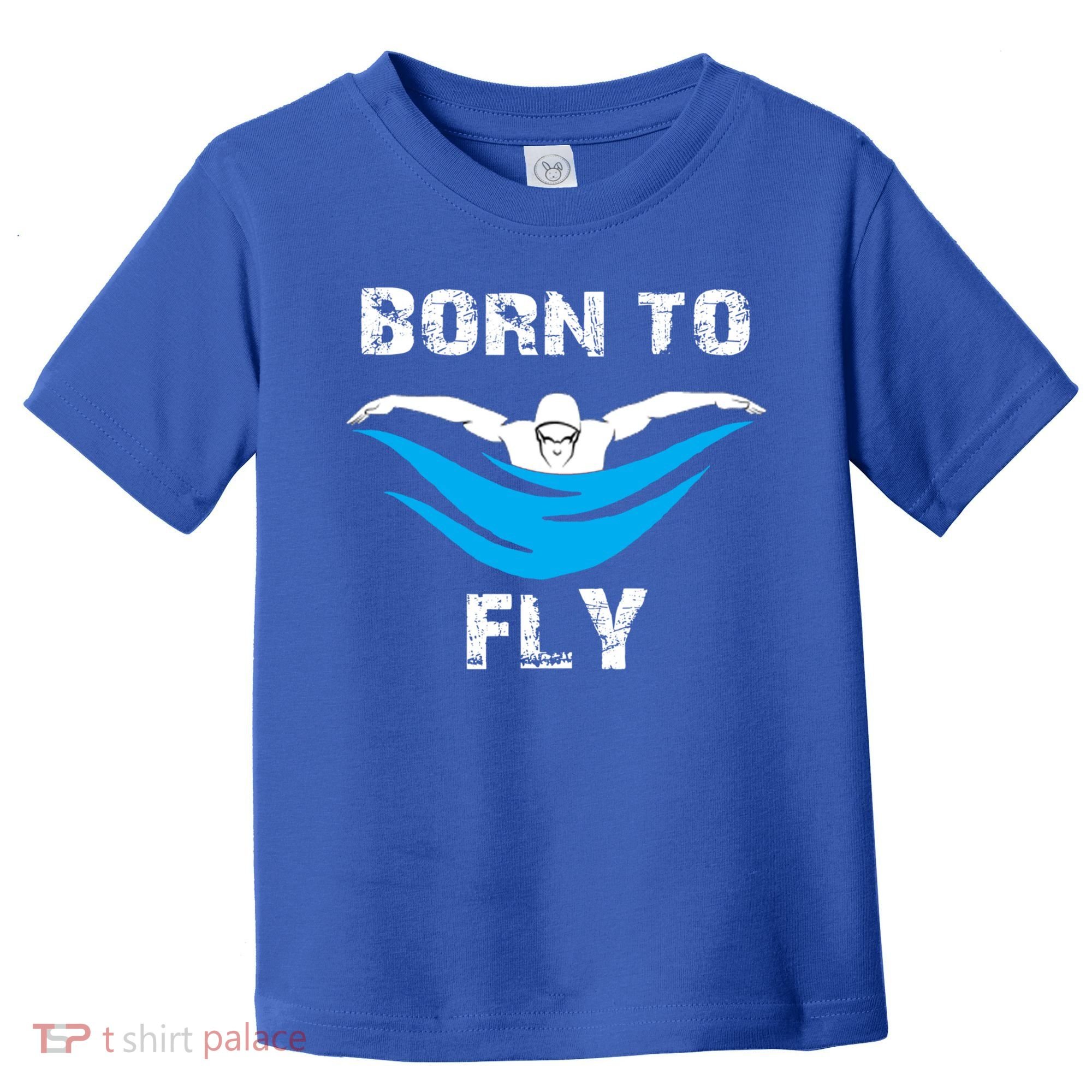 Born To Fly Butterfly Swimmers Swim Meet Gift Toddler T-Shirt