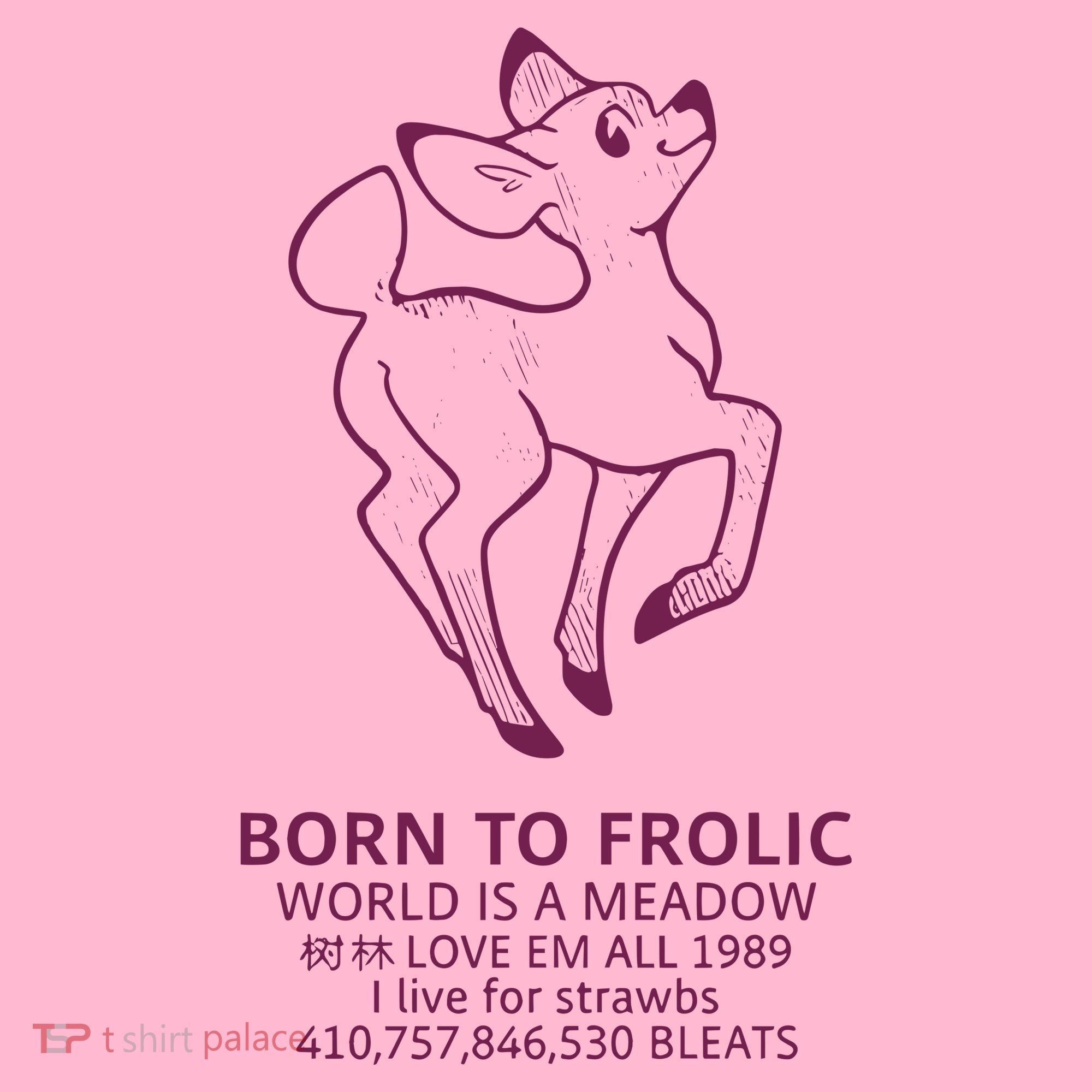 Born To Frolic World Is A Meadow Coaster