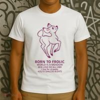 Born To Frolic World Is A Meadow T-Shirt thumb 3