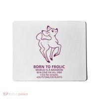 Born To Frolic World Is A Meadow Mousepad thumb 0