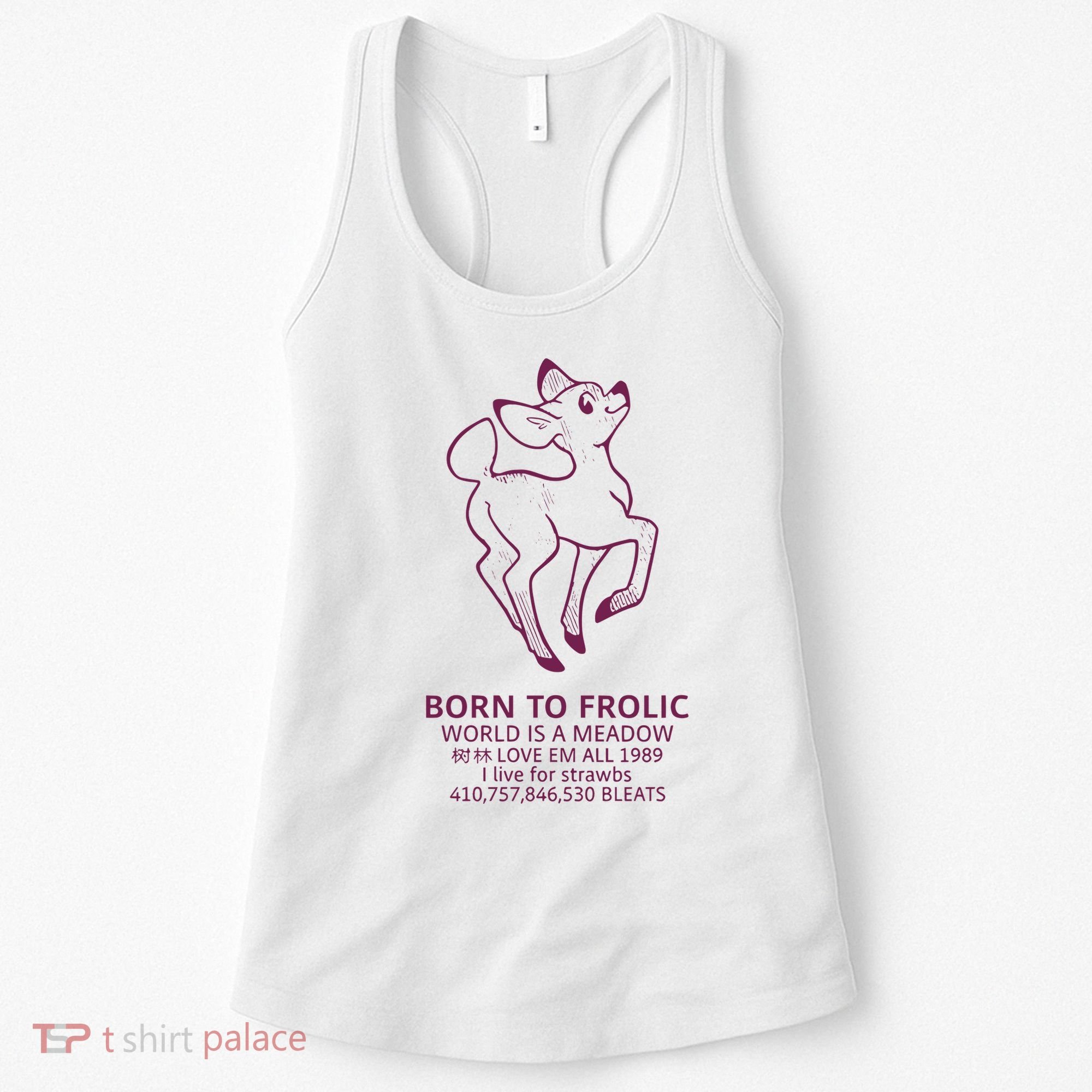 Born To Frolic World Is A Meadow Women's Tank Top
